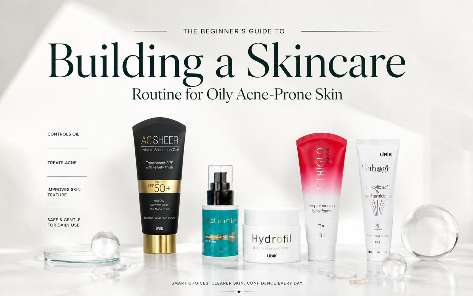 The Beginner's Guide to Building a Skincare Routine for Oily Acne Prone Skin